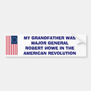 MAJOR GENERAL ROBERT HOWE BUMPER STICKER