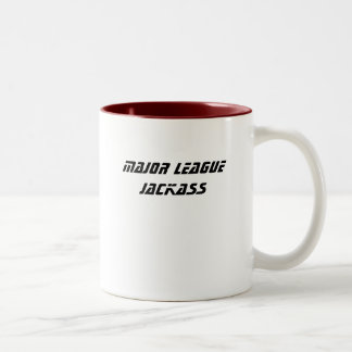 MAJOR LEAGUE JACKASS Two-Tone COFFEE MUG