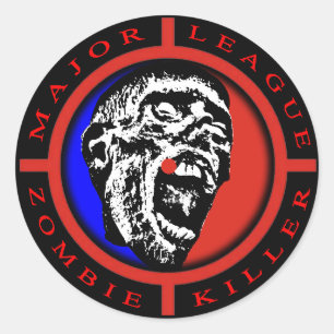 Major League Zombie Killer Classic Round Sticker