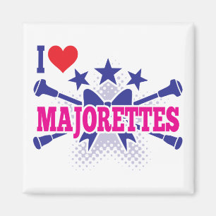 Majorettes, I Love Majorettes Magnet