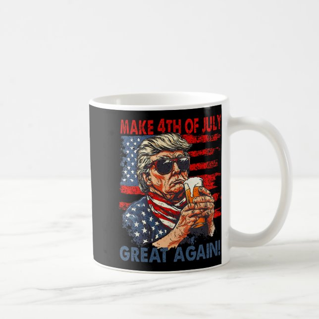 Make 4th Of July Great Again Funny Trump Men Drink Coffee Mug (Right)