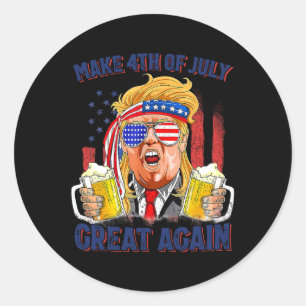Make 4th Of July Great Again Men Drinking Beer Fun Classic Round Sticker