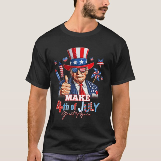 Make 4th Of July Great Again Patriotic Firework Do T-Shirt (Front)