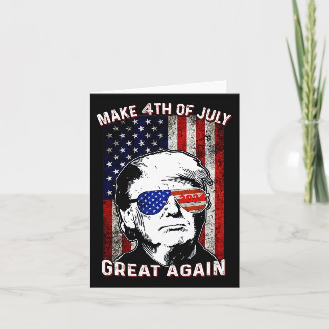 Make 4th Of July Great Again Trump  Card (Front)