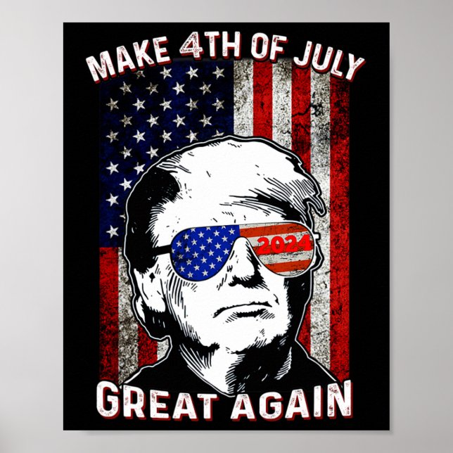 Make 4th Of July Great Again Trump  Poster (Front)