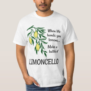 Make a Batch of Limoncello Lemon Liqueur T-Shirt