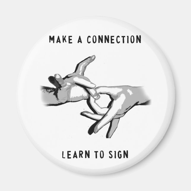Make a Connection Learn to Sign magnet (Front)
