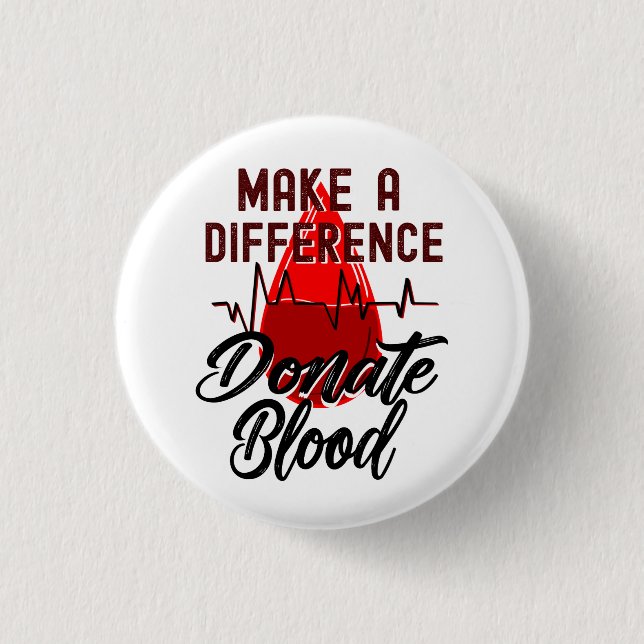 Make a Difference, Donate Blood 3 Cm Round Badge (Front)