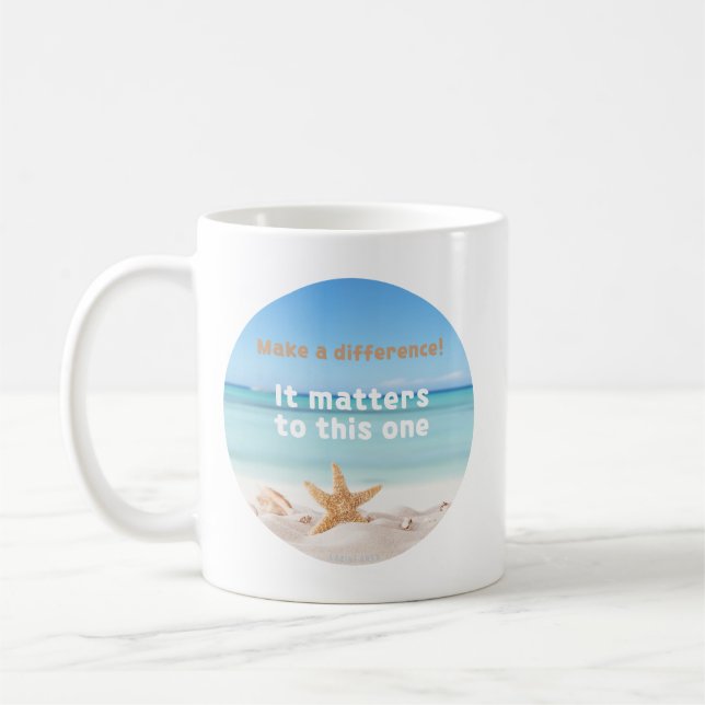 Make A Difference, Starfish Story. Coffee Mug (Left)
