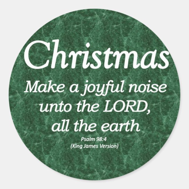 Make a Joyful Noise Christmas Psalm 98-4 Classic Round Sticker (Front)