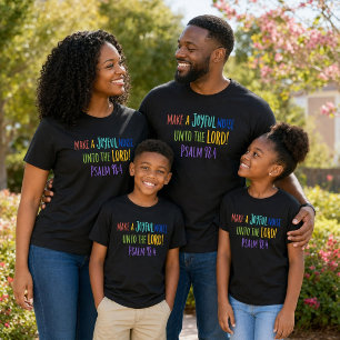 Make a Joyful Noise Colourful Christian Family T-Shirt
