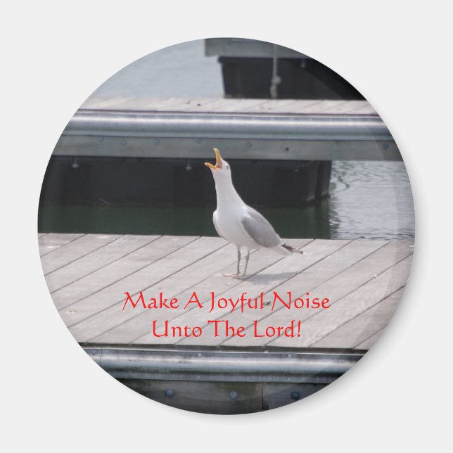 Make A Joyful Noise - magnet (Front)