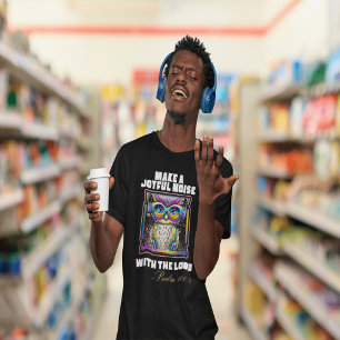 Make a Joyful Noise T-Shirt