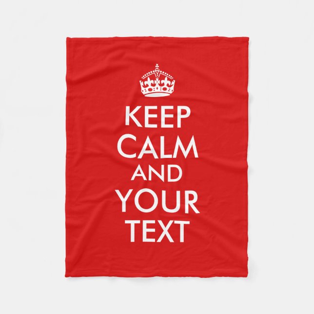 Make a Keep Calm Custom Text Colour Fleece Blanket (Front)