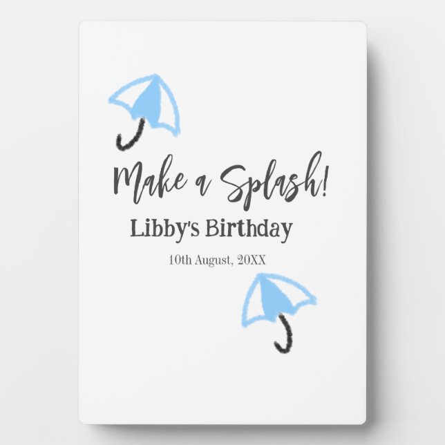 Make a splash blue umbrella summer pool birthday p plaque (Front)