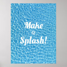 Make A Splash Motivational