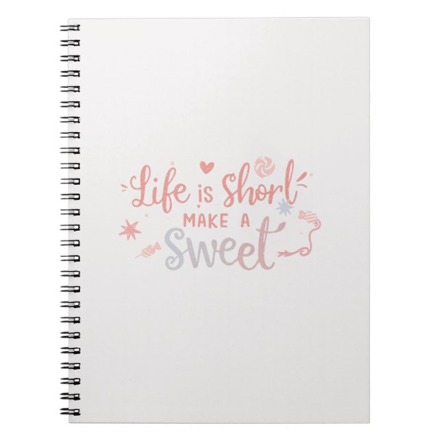 Make a Sweet Life Notebook (Front)