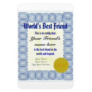 Make a World's Best Friend Certificate Magnet