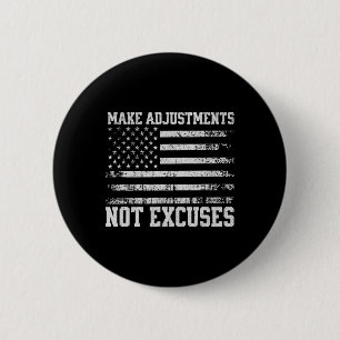 Make Adjustments Not Excuses Usa Flag Gym 6 Cm Round Badge