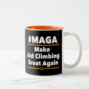 Make Aid Climbing Great Again Two-Tone Coffee Mug