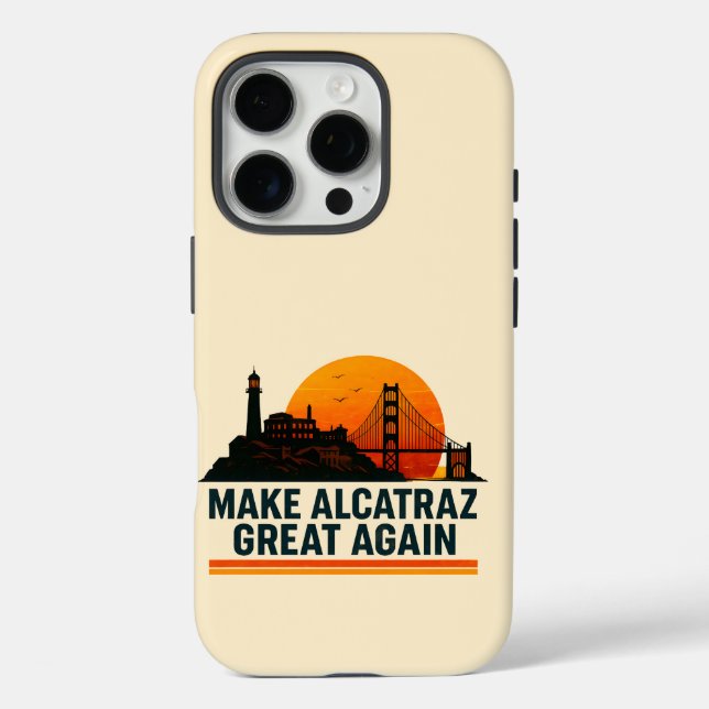 Make Alcatraz Great Again Funny Case-Mate iPhone Case (Back)