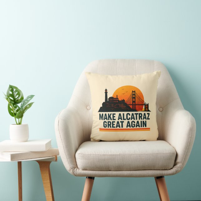 Make Alcatraz Great Again Funny Cushion (Chair)