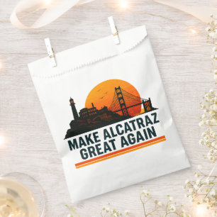 Make Alcatraz Great Again Funny Favour Bags