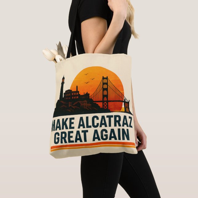 Make Alcatraz Great Again Funny Tote Bag (Close Up)