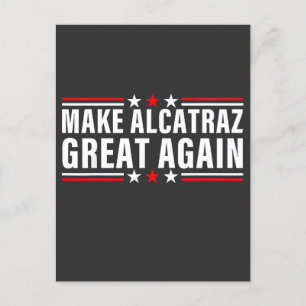 Make Alcatraz Great Again Invitation Postcard