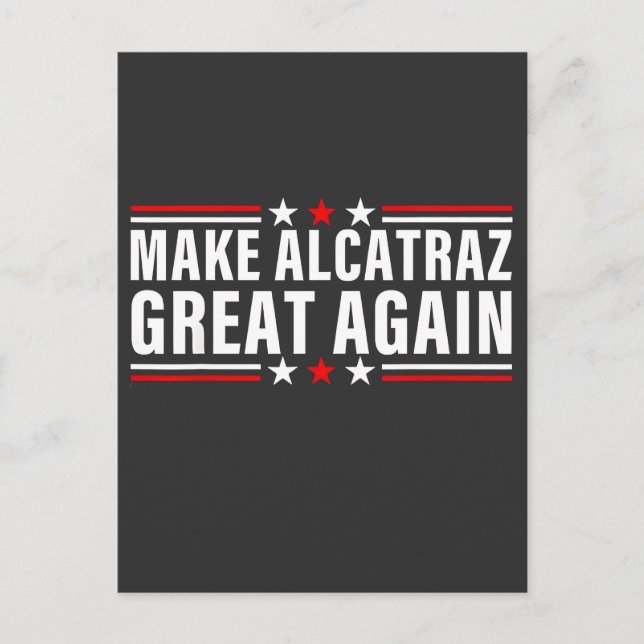 Make Alcatraz Great Again Invitation Postcard (Front)