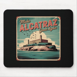 Make Alcatraz Great Again Trump 2025 Funny Men Pol Mouse Mat