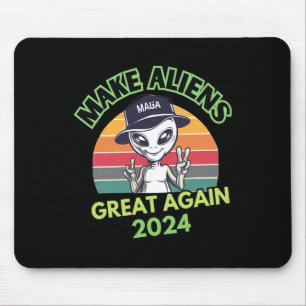 Make Aliens Great Again Funny Mega Trump Ufo 2024  Mouse Mat