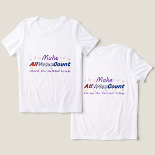 Make All Votes Count tshirts