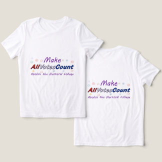 Make All Votes Count tshirts