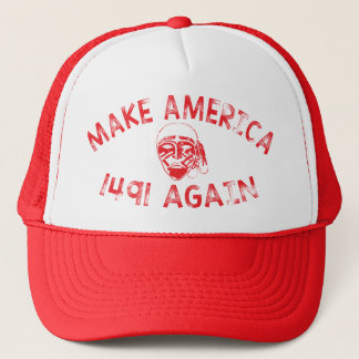 Make America 1491 Again Trucker Hat