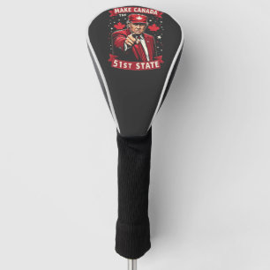 Make America 51st State Canadian American  Golf Head Cover