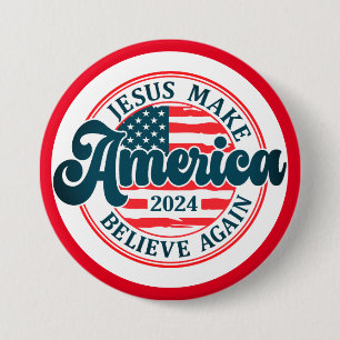 Make America Believe Again, 7.5 Cm Round Badge