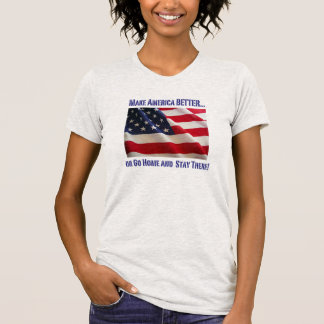 Make America BETTER... Flag tshirt