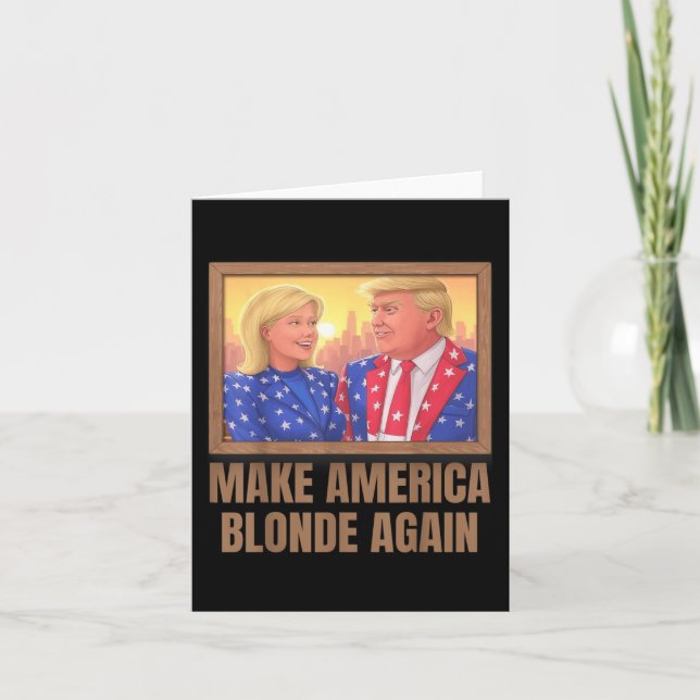 Make America Blonde Again _9  Card (Front)