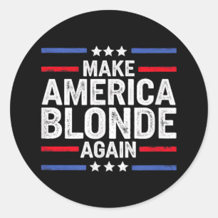 Make America Blonde Again Classic Round Sticker