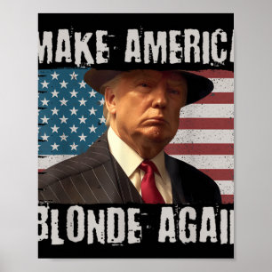Make America Blonde Again Poster