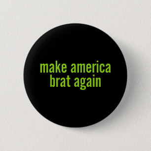 Make America Brat Again Kamala 2024 Trump Parody M 6 Cm Round Badge