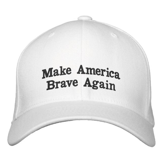 Make America Brave Again Embroidered Hat (Front)