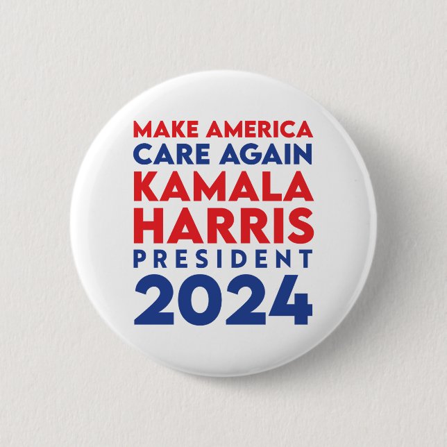 Make America Care Again Harris President 2024 6 Cm Round Badge (Front)