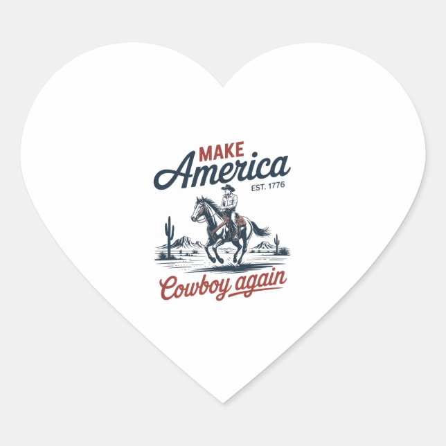 Make America Cowboy Again Horse Heart Sticker (Front)