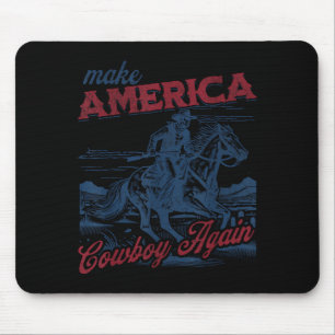 Make America Cowboy Western Patriotic 4th of July Mouse Mat
