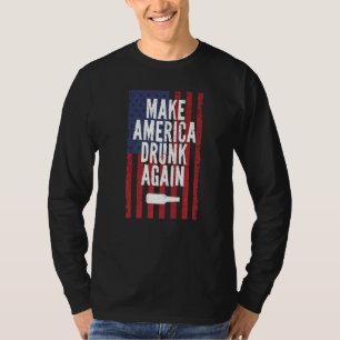 Make America Drunk Again Beer Drinking 4th Of July T-Shirt