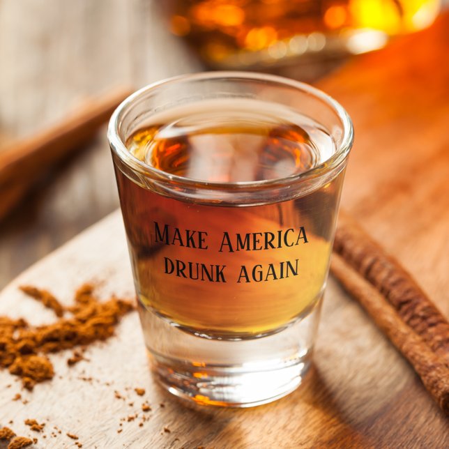 Make America Drunk Again Funny Humour Shot Glass (Creator Uploaded)