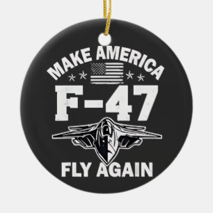 Make America F-47 Fly Again 4th of July Ceramic Tree Decoration