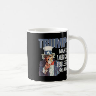 Make America Fearless Again Pro Trump Republican Coffee Mug